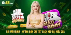 Bài Mậu Binh - Hướng Dẫn Chi Tiết Cách Xếp Bài Hiệu Quả